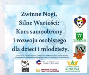 Projekt pt. „ Zwinne Nogi, Silne Wartości: Kurs Samoobrony i Rozwoju Osobistego dla Dzieci i Młodzieży” realizowany przez Towarzystwo Sportowe Węgrzce